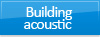 Building acoustic